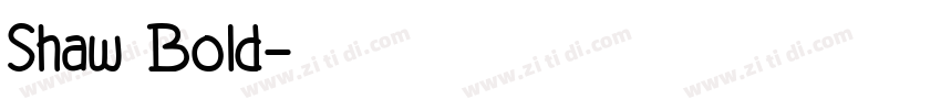Shaw Bold字体转换